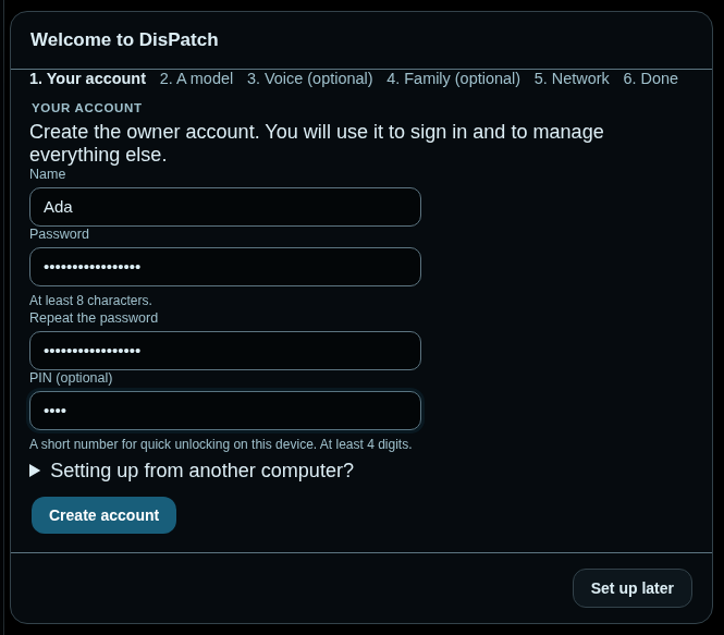 The first-run wizard, step 1 Your account: name Ada, a password typed twice, an optional PIN, and a collapsed Setting up from another computer section.
