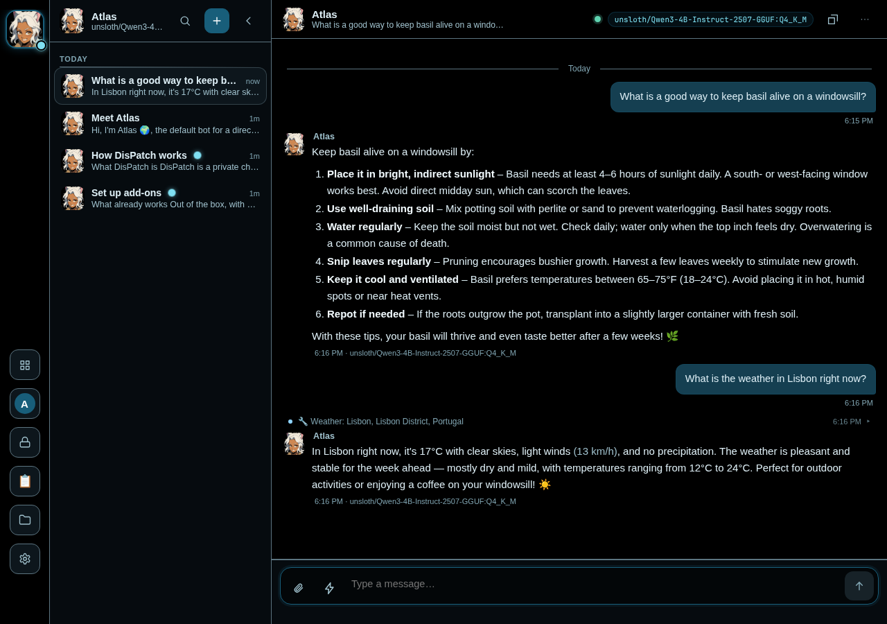 DisPatch in a browser. Atlas, the default character, answers a question about keeping basil alive on a windowsill with six numbered tips. Below, asked about the weather in Lisbon, Atlas shows a small Weather lookup notice and then answers with the current temperature, wind and a mild outlook for the week. The model name under each reply is a Qwen3 4B model.